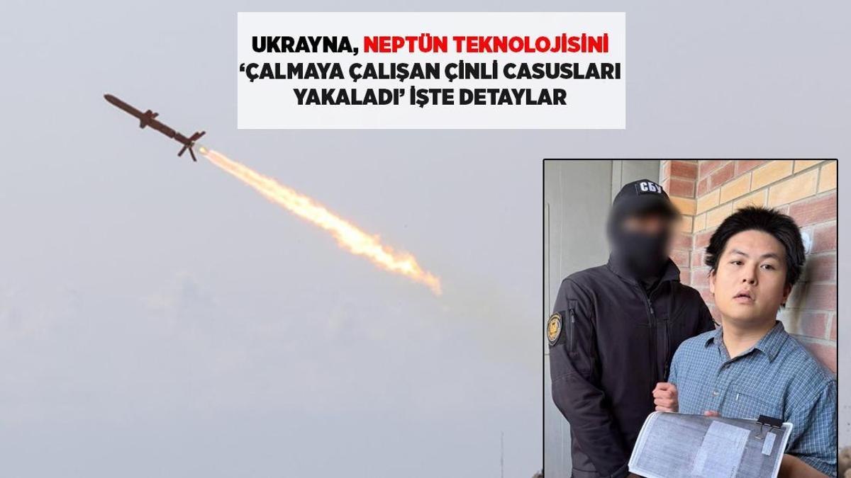Ukrayna Neptun raket texnologiyası oğurluğuna cəhddə iki Çinlini tutdu
