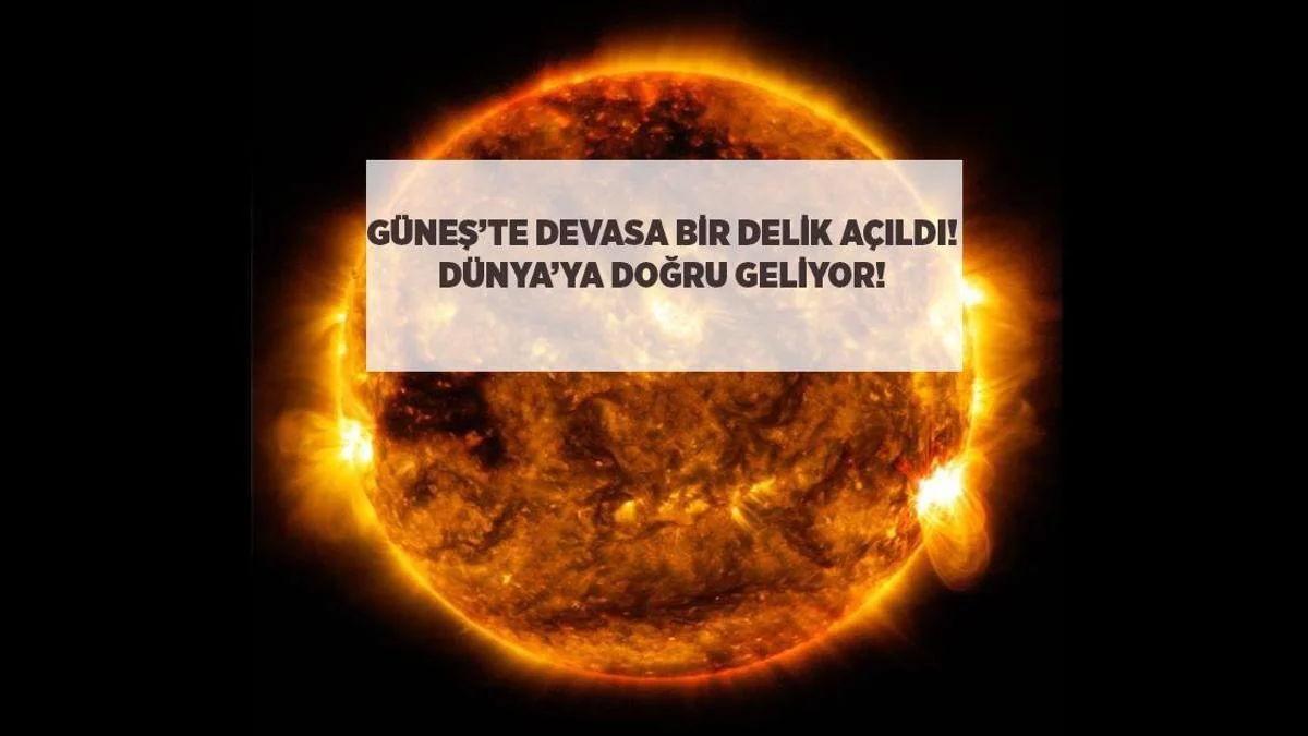 Günəşdə nəhəng boşluq: Yerə doğru yaxınlaşır