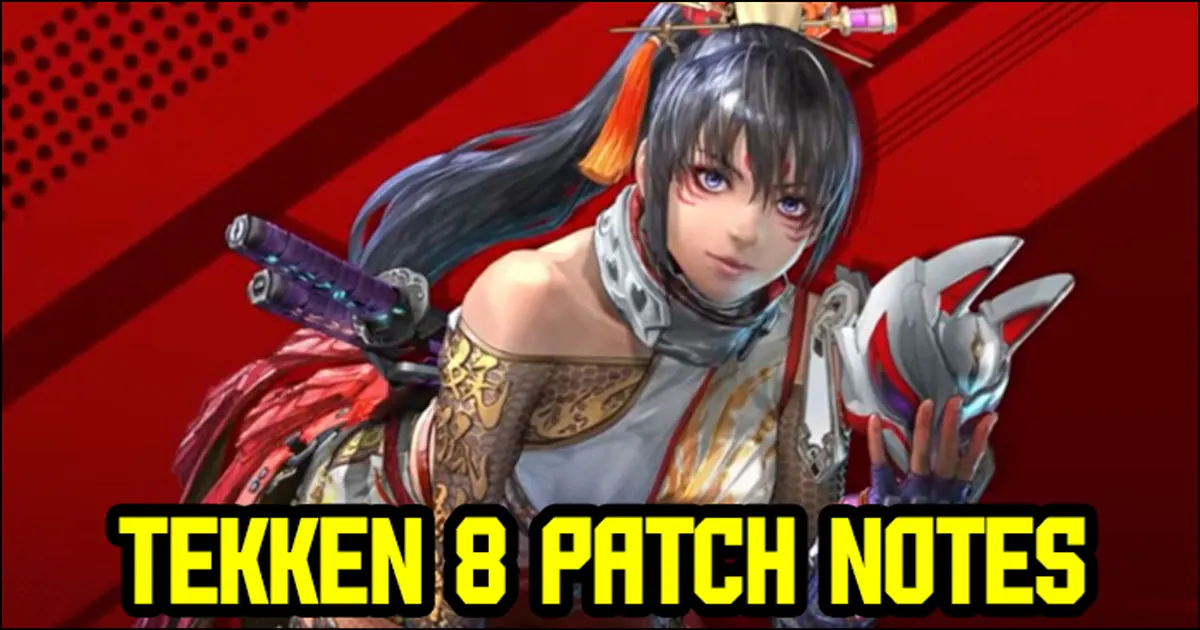 Tekken 8 üçün 2.09 yeniləməsi yayımlandı