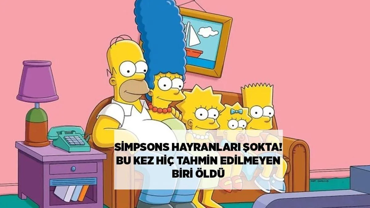 SON DAKİKA: Simpsons hayranları təəccübdə, gözlənilməyən obraz öldü