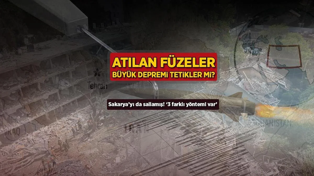 Raketlər zəlzələni tətikləyirmi? Sakaryanı narahat edən iddia: "3 üsulu var"
