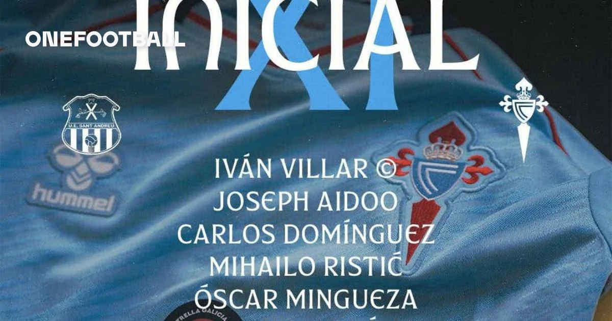 Celta Sant Andreu qarşısında kütləvi rotasiya: Son liqadan yalnız Beltrán