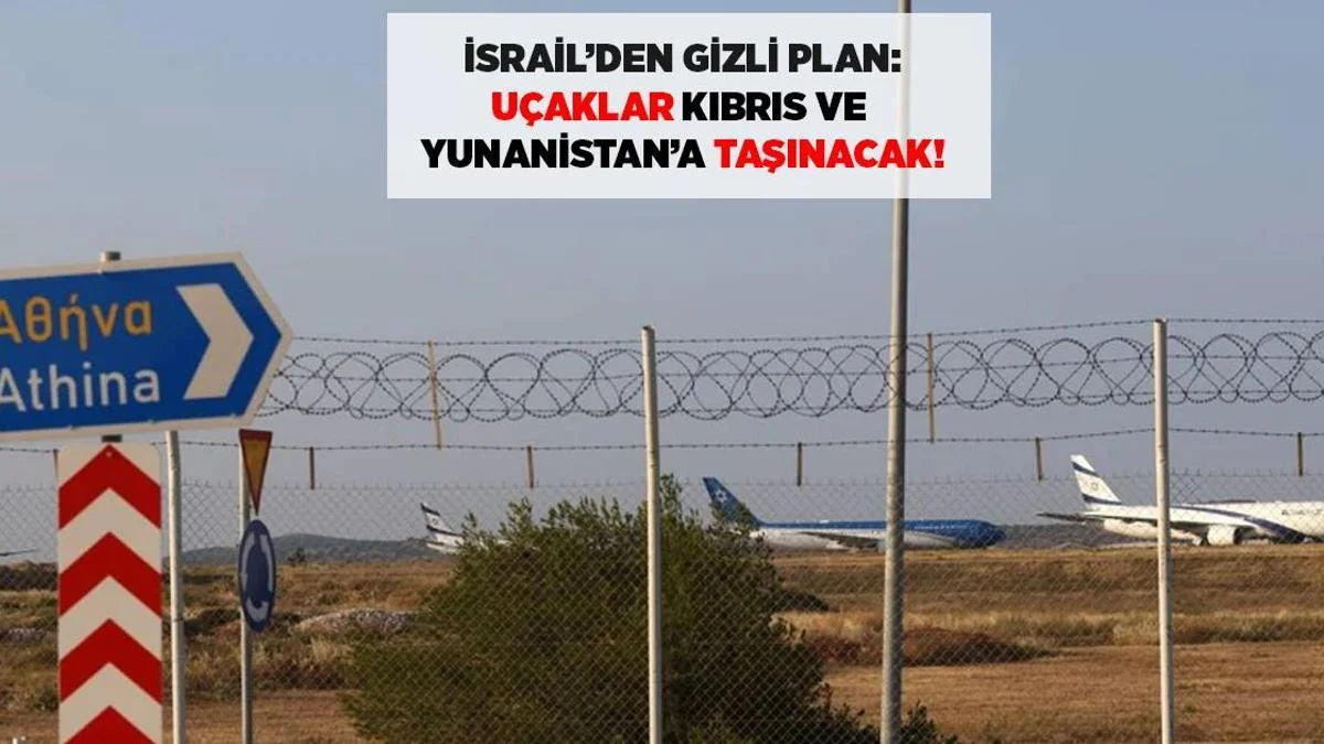İsrailin gizli planı: Təyyarələr Kipr və Yunanıstana