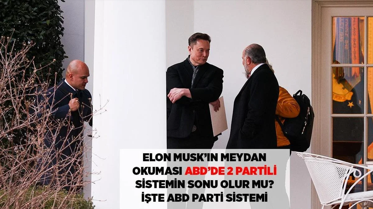 İlon Maskdan Açıqlama: Yeni Partiya ABŞ Sistemini Sarsıtır