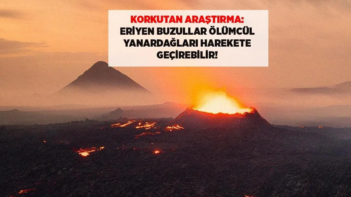 İqlim Təhlükəsi: Əriyən Buzlaqlar Ölümcül Vulkanları Oyada Bilər