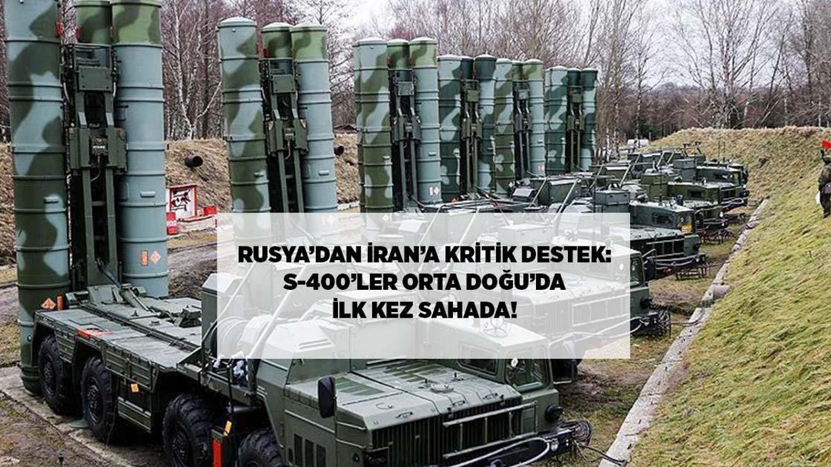 Rusiya İrana S-400 Dəstəyi Verir: Orta Şərqdə İlk Dəfə Sahədə