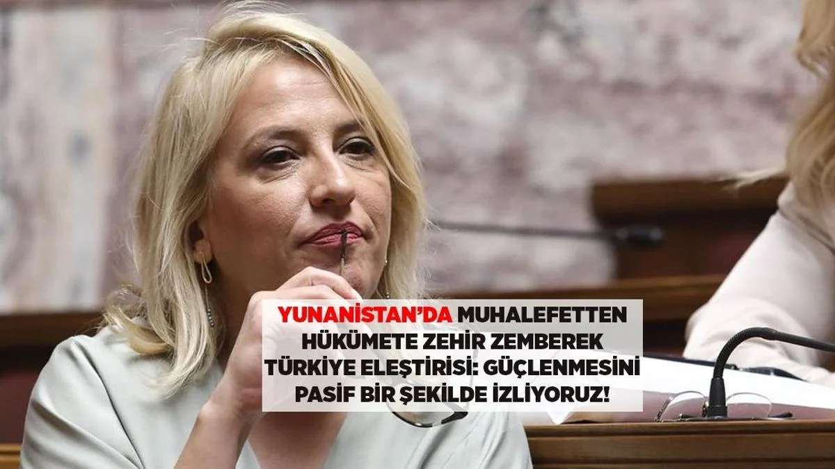 Son dəqiqə: Yunan müxalifətindən hökumətə və Türkiyəyə kəskin bəyanatlar