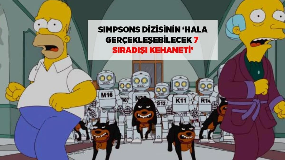 Simpsonların hələ də reallaşa biləcək 7 proqnozu