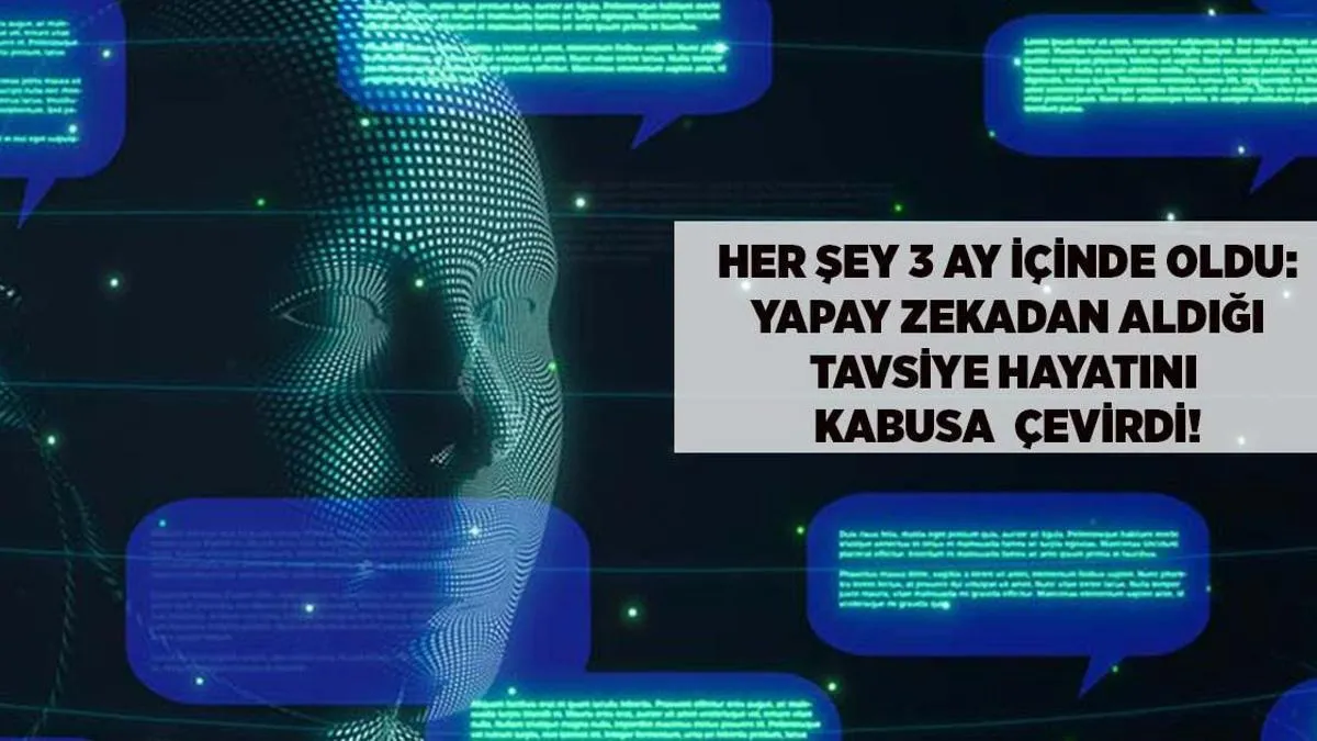 Süni İntellekt Məsləhəti Həyatını Kabusa Çevirdi Hər Şey Üç Ayda Baş Verdi