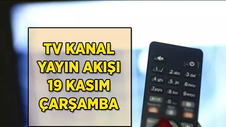 19 Noyabr TV Proqramları Bu Axşam Nə Var