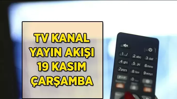 19 Noyabr TV Proqramları Bu Axşam Nə Var