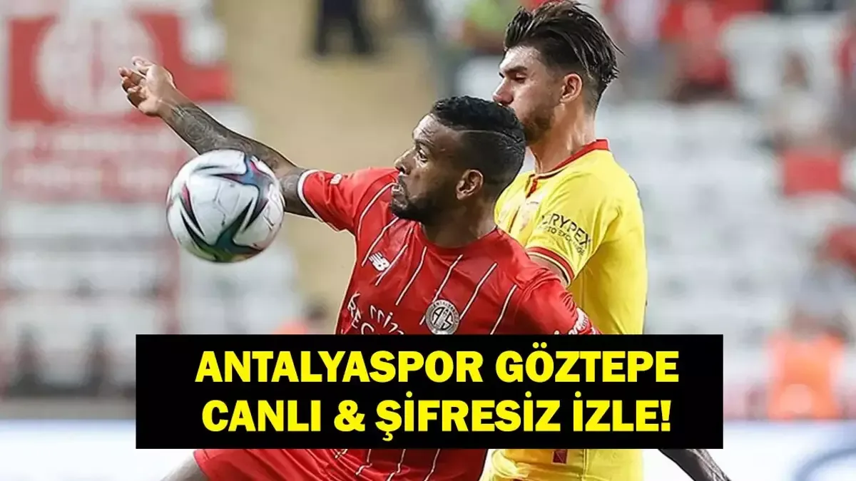 Süper Liq Antalyaspor-Göztepe matçı: Nə vaxt, beIN Sports-da canlı
