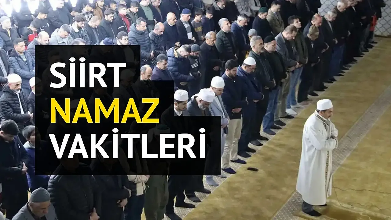 Siirt 21 noyabr 2025 cümə namaz vaxtları